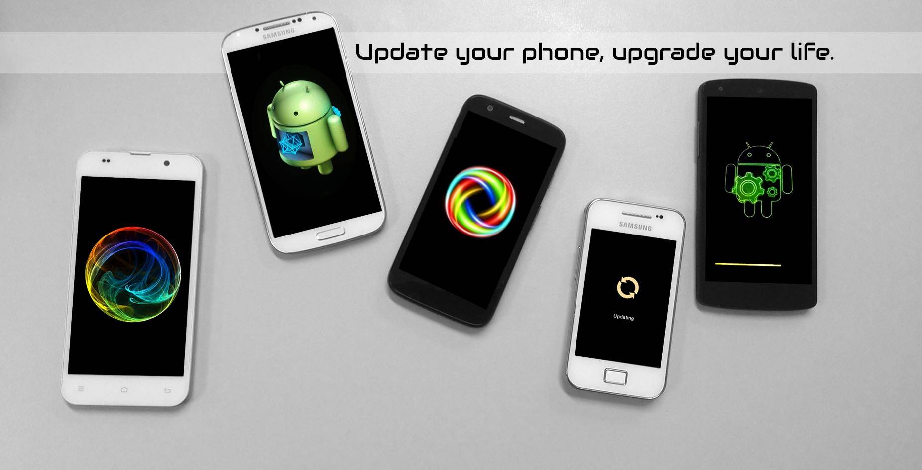 Update phones. Phone update. Upgrade your Phone.