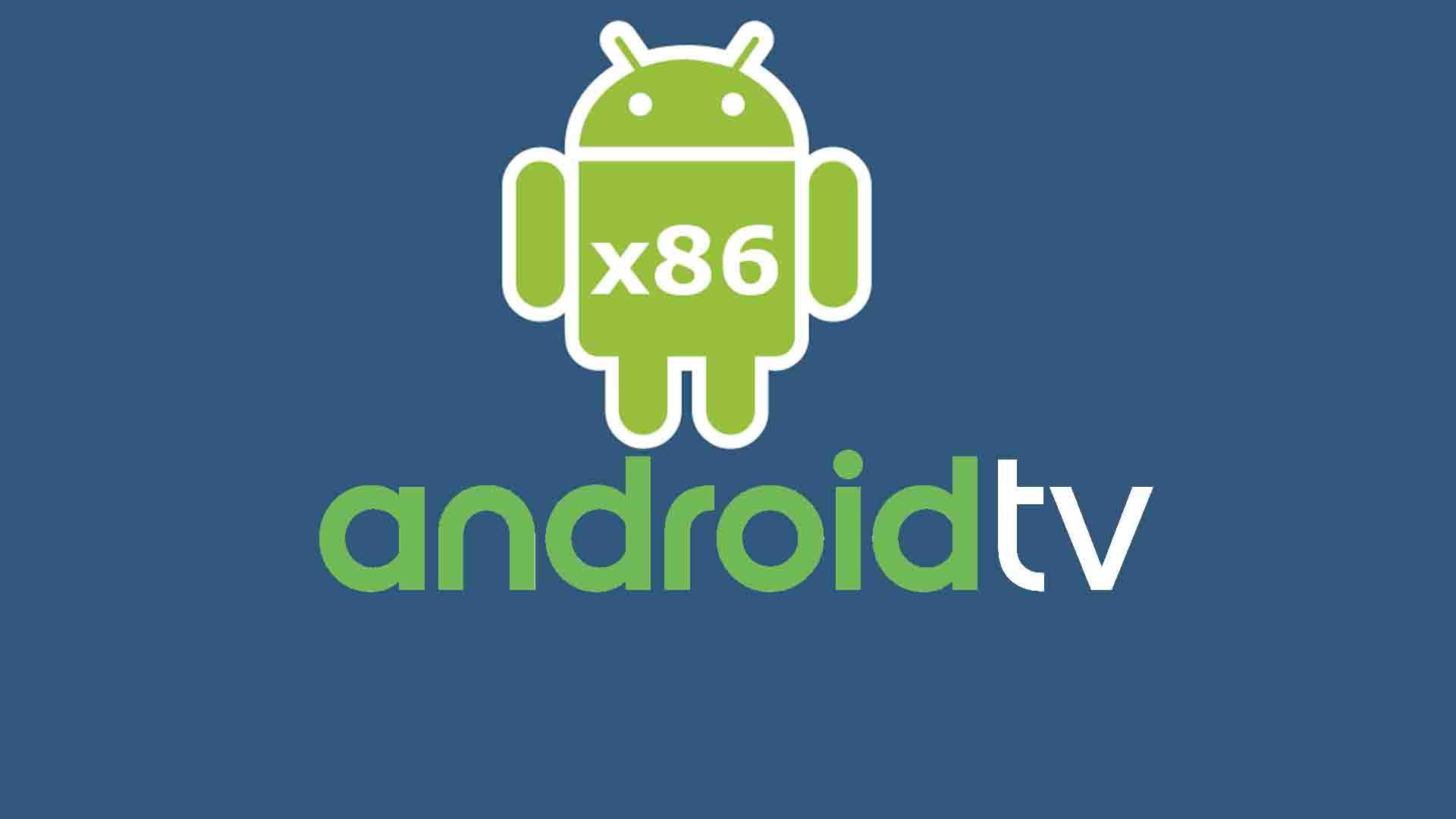 Модификация android. Android TV x86.