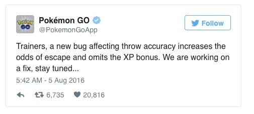 Pokémon_GO_on_Twitter___Trainers__a_new_bug_affecting_throw_accuracy_increases_the_odds_of_escape_and_omits_the_XP_bonus__We_are_working_on_a_fix__stay_tuned____