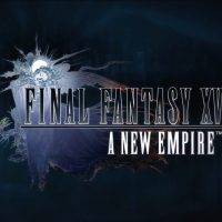 FINAL FANTASY XV- A NEW EMPIRE Cover