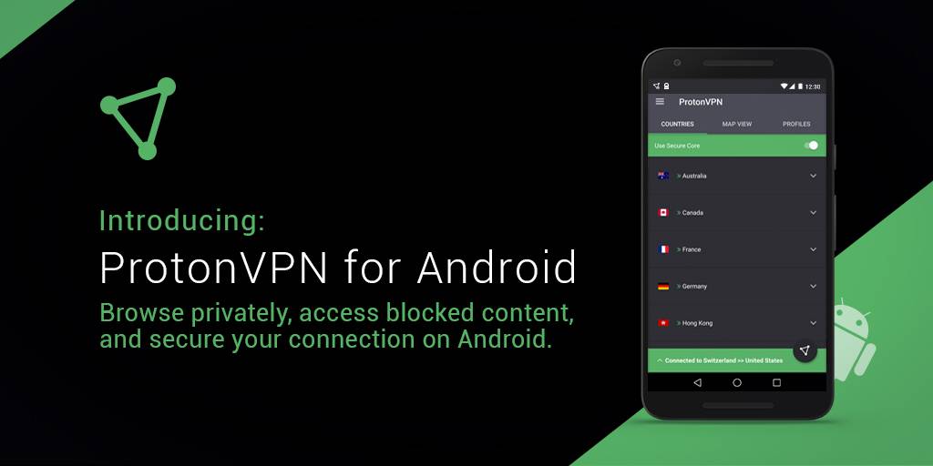 ProtonVPN App For Android Now safely Available For Free Android ProtonVPN App For Android Now safely Available For Free Android