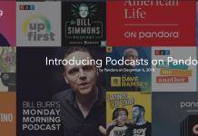 Pandora Podcasts now available, with focus on Discovery
