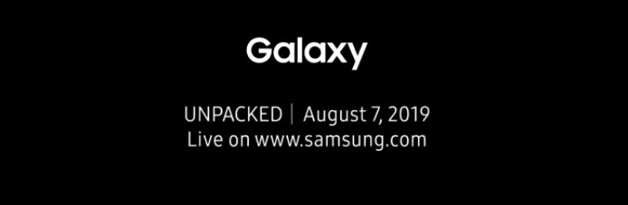 Samsung Galaxy Unpacked August 7 2019