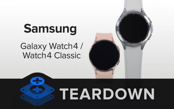 Samsung Galaxy Watch4 and Watch4 Classic Teardown